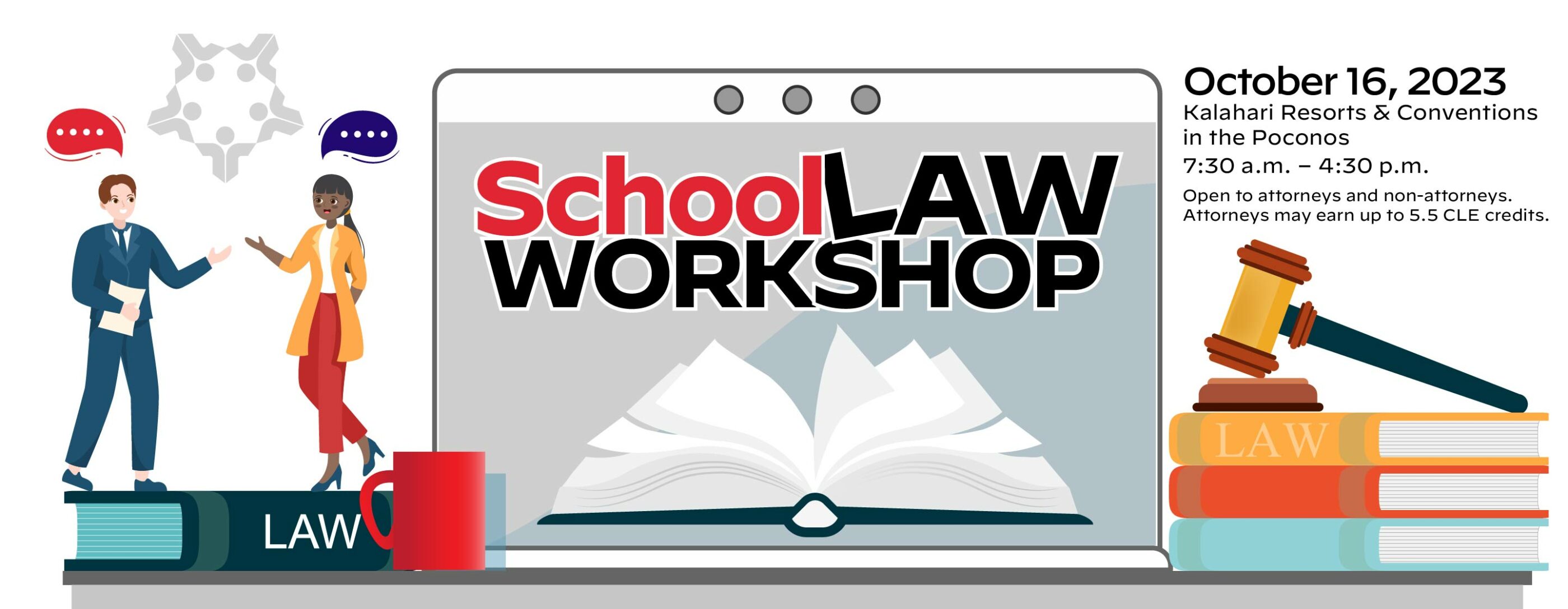 School Law Workshop, October 16